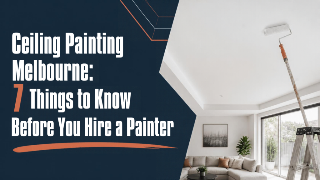 Ceiling Painting Melbourne